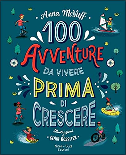 100 aventuras para viver antes de crescer